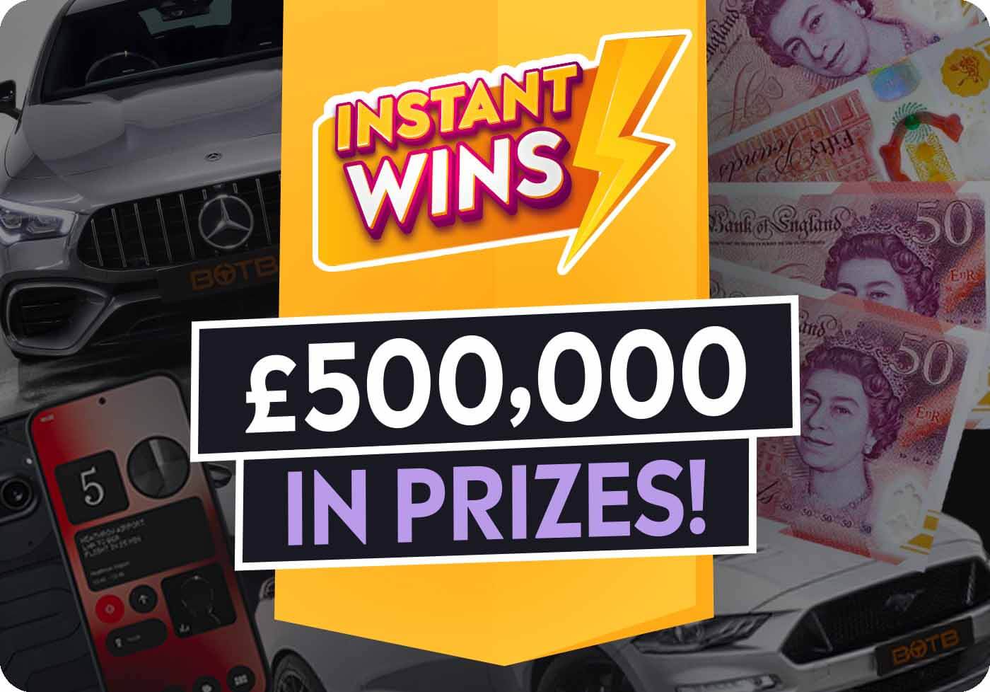 £500,000 Instant Wins