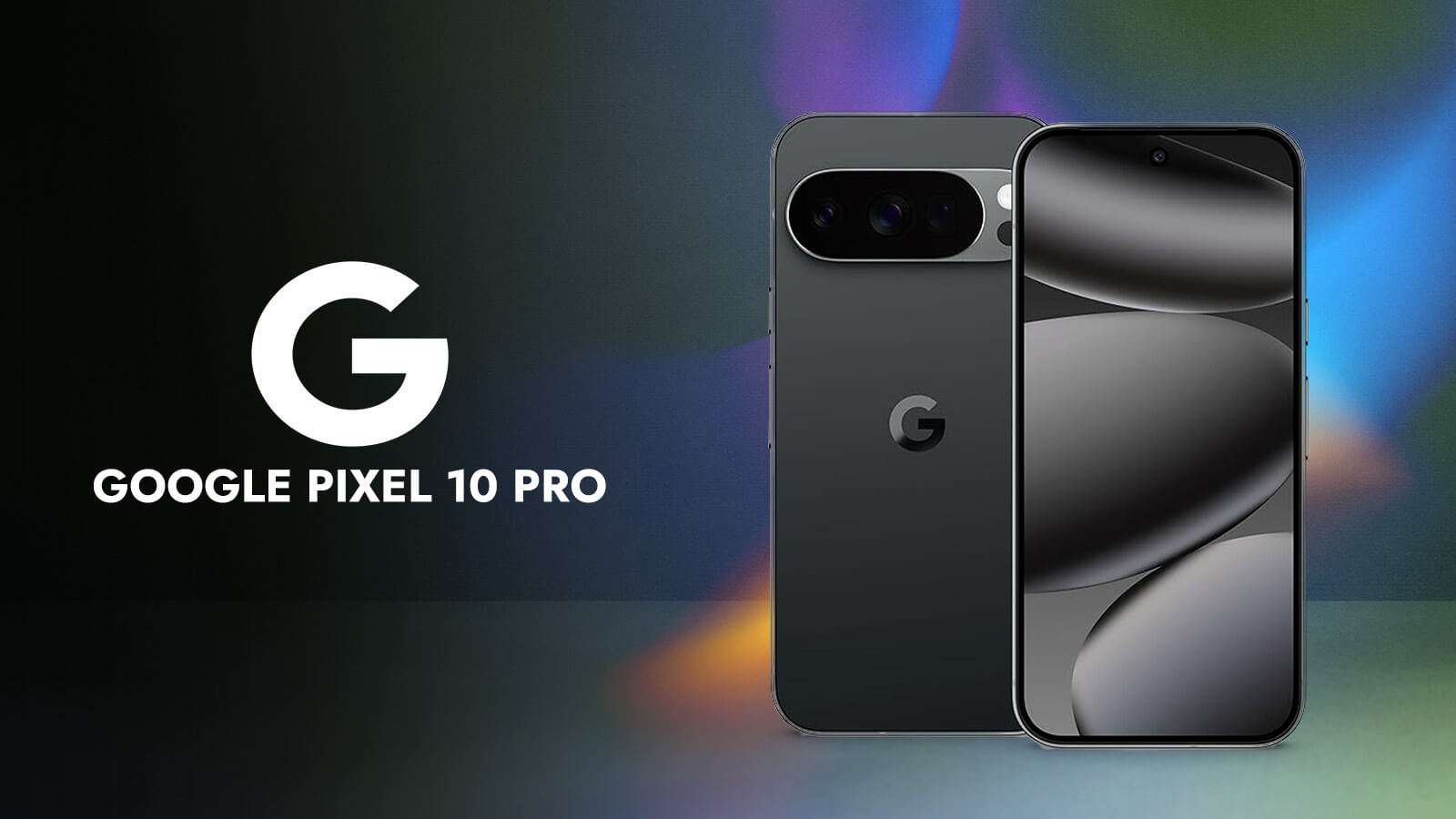   Win A Google Pixel 10 Pro