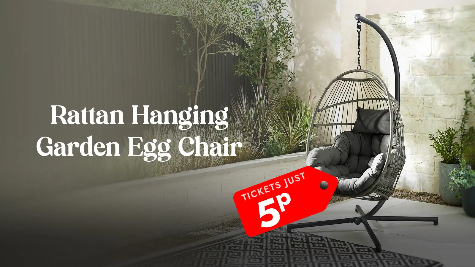   Win a Rattan Hanging Garden Egg Chair + £250!