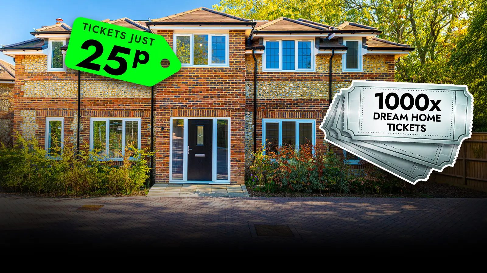   Win 1,000 Dream House Tickets!
