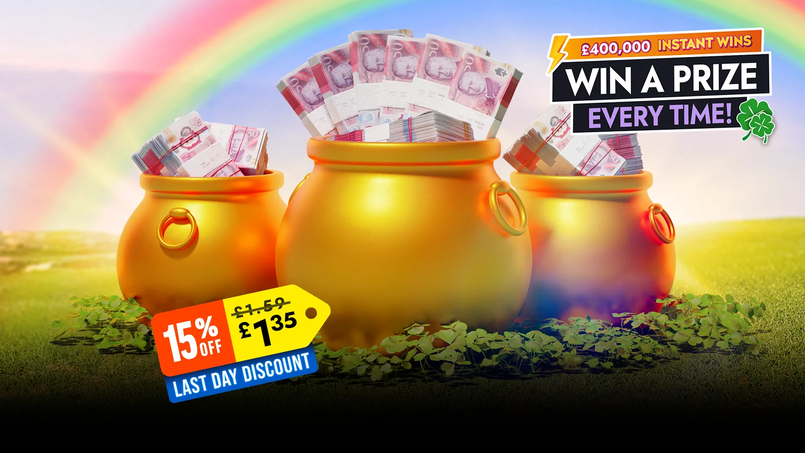 £400k Instant Wins – Paddy's Day Pocket Fillers – Prize Every Time!