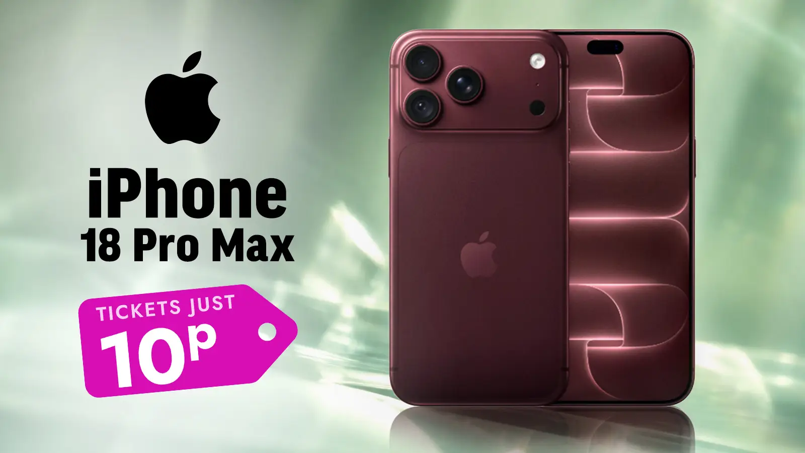    Win an iPhone 18 Pro Max