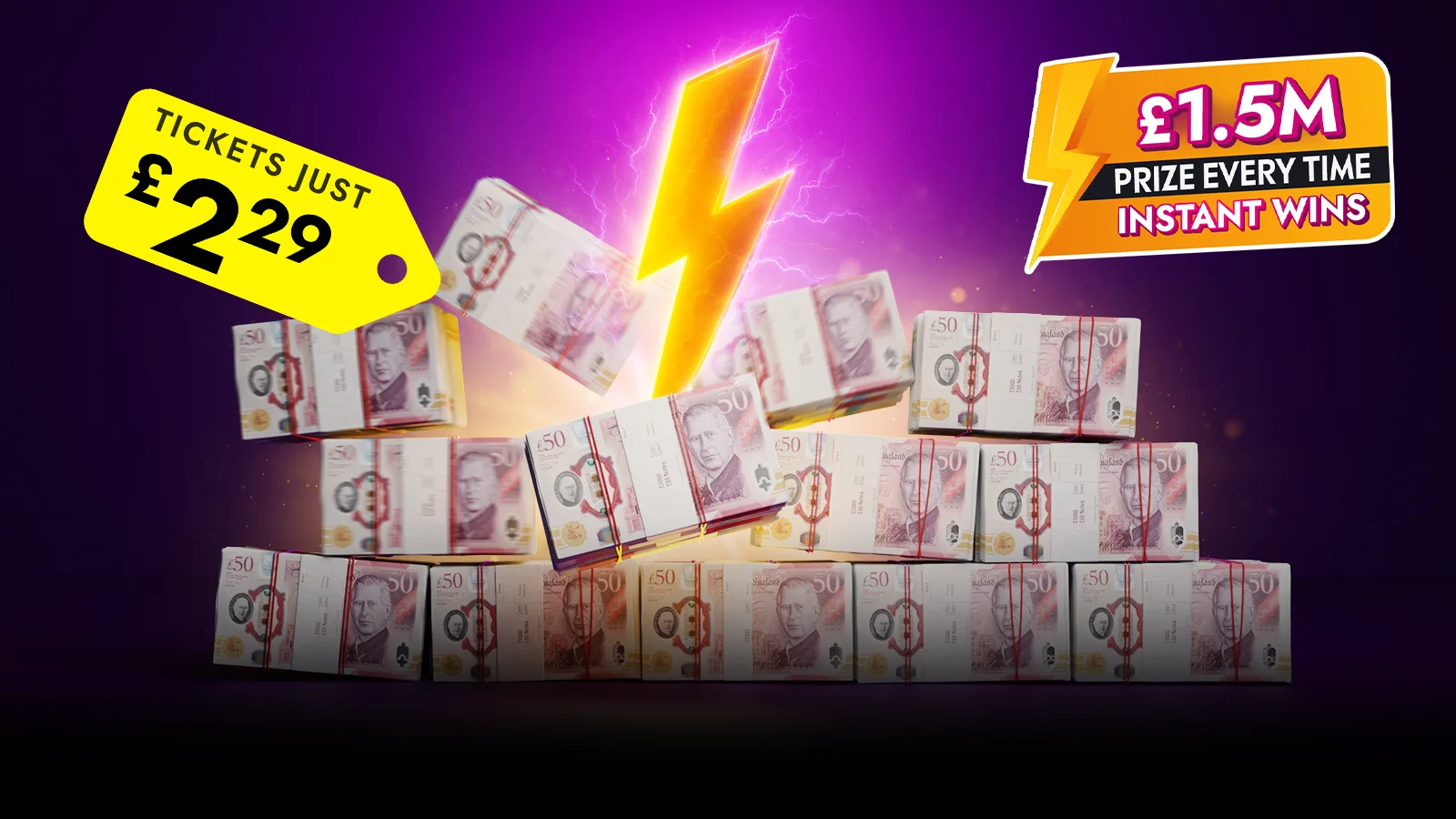 Prize Every Time! £1.5M Worth of Tax-Free Cash Prizes and Game Credit To Win Instantly!