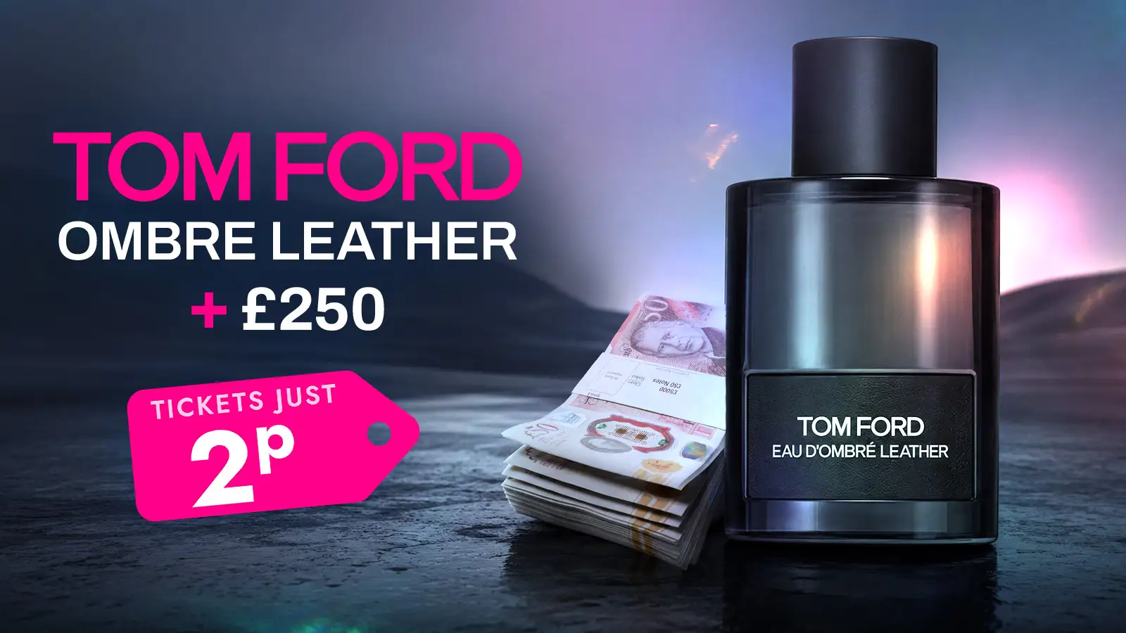   Win Tom Ford Ombre Leather + £250