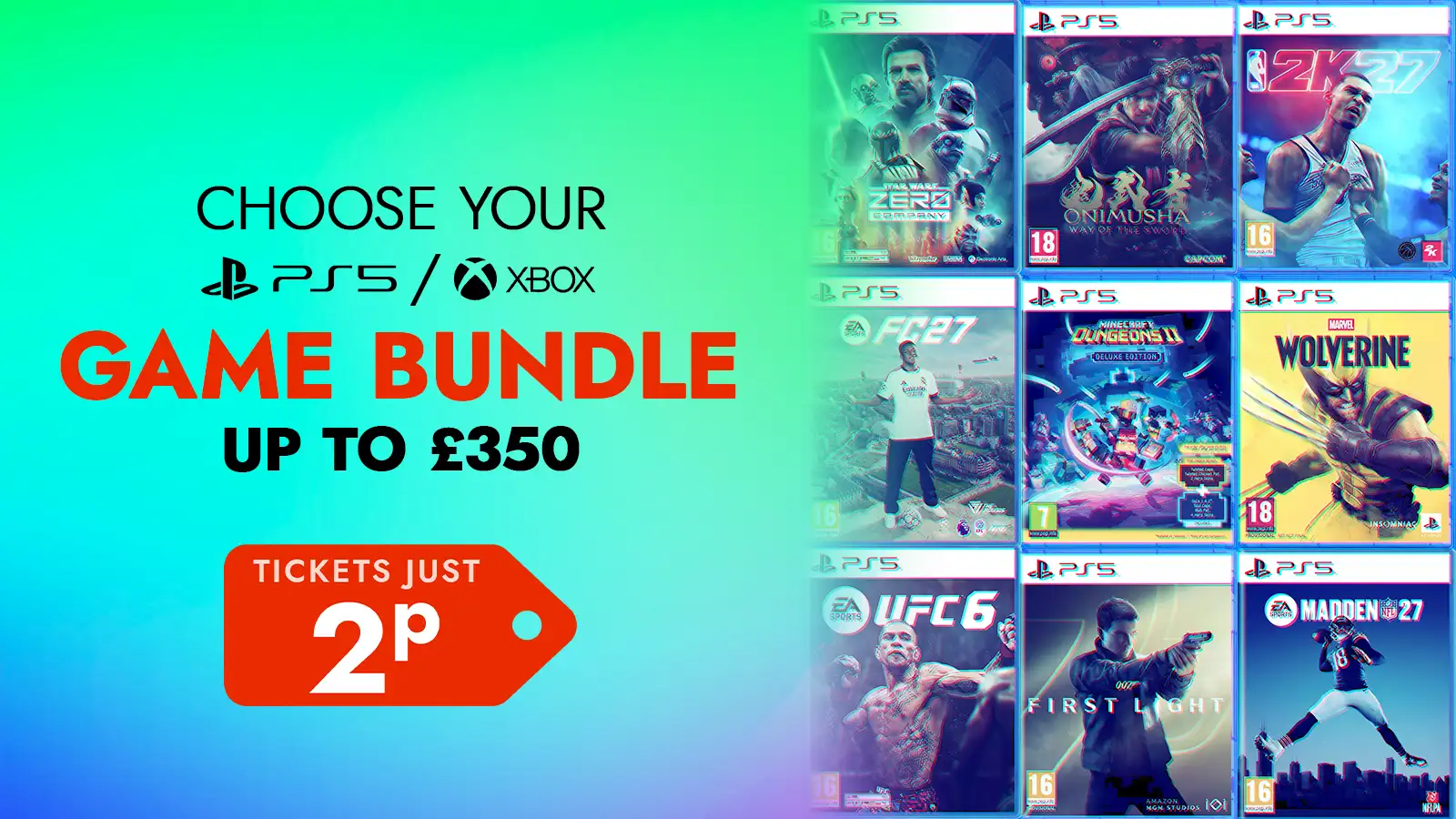   Choose your PS5/XBOX Game Bundle - Up to £350
