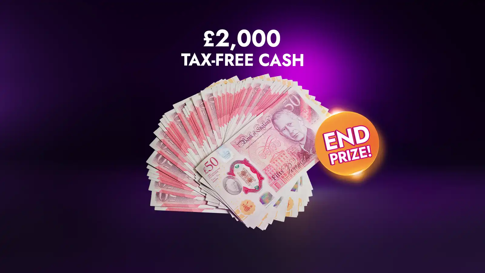 Prize Every Time! £1.5M Worth of Tax-Free Cash Prizes and Game Credit To Win Instantly!