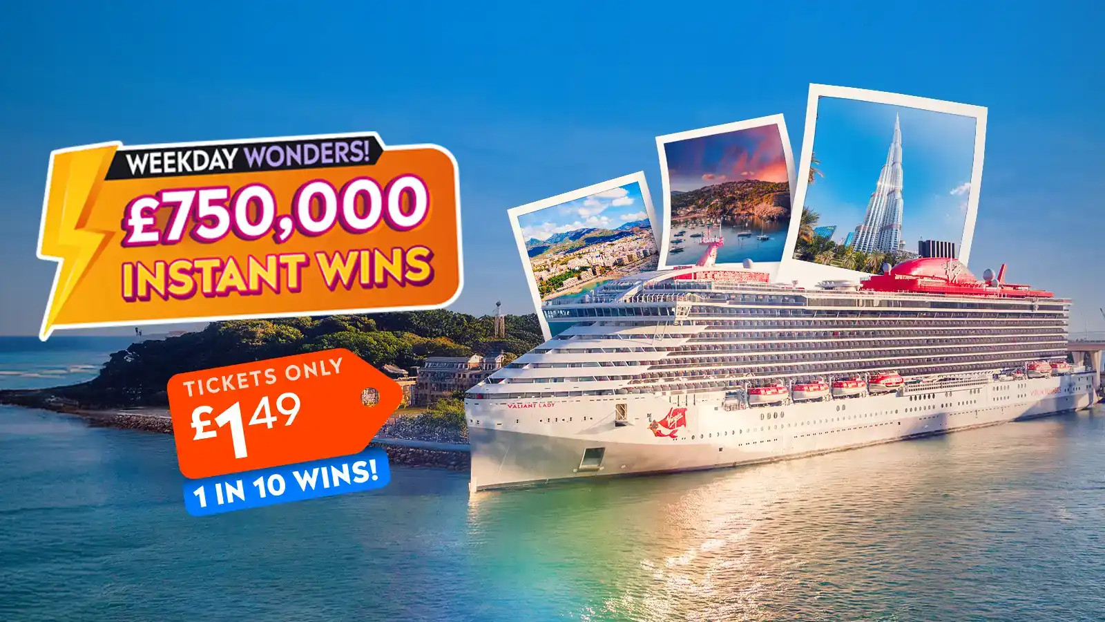   £750k Instant Wins – Weekday Wonders!