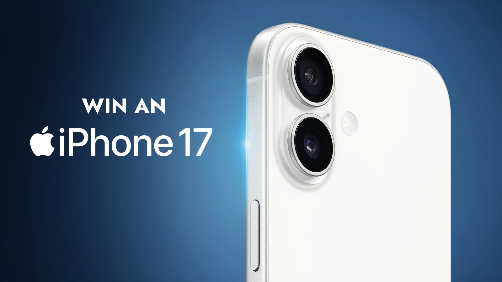  Win this Brand-New Apple iPhone 17!