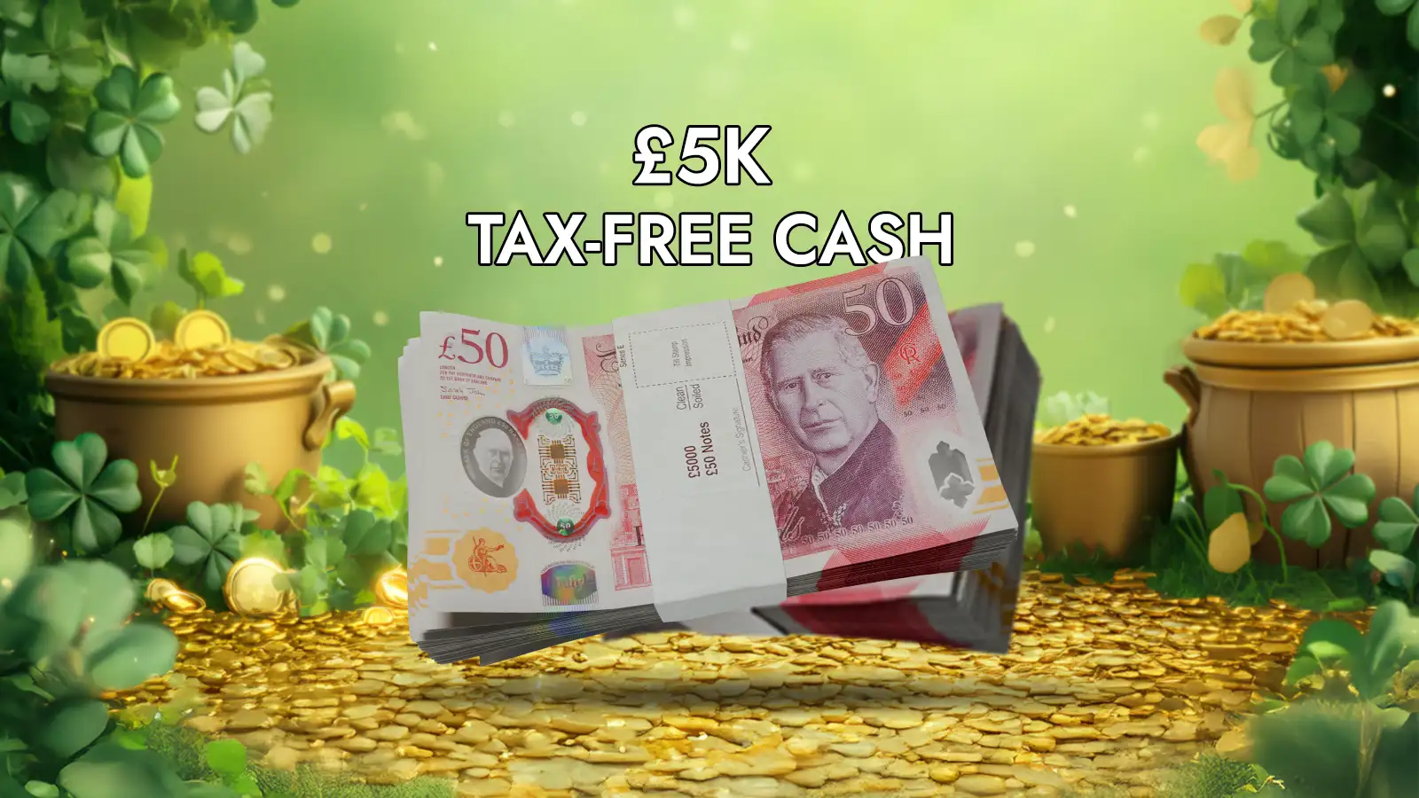 £400k Instant Wins – Paddy's Day Pocket Fillers – Prize Every Time!