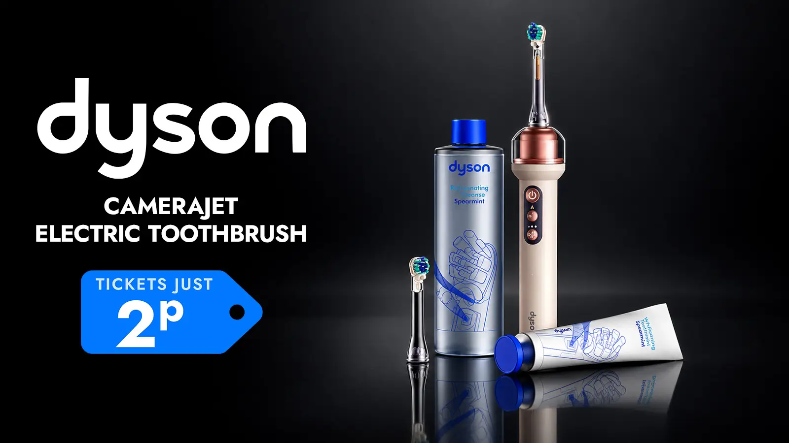   Win a Dyson CameraJet™ electric toothbrush with flosser + a pack of 2 Brush heads