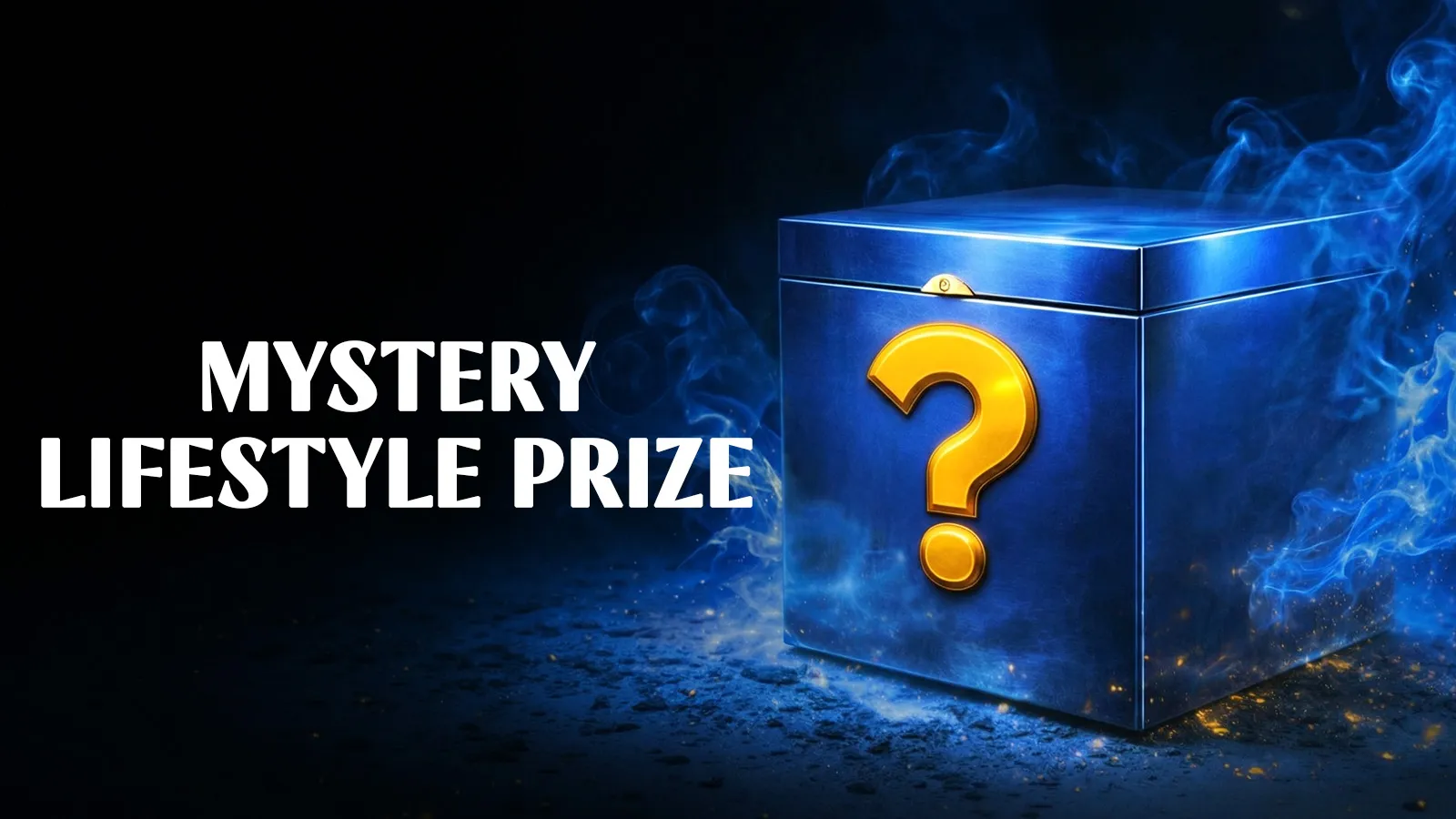   Win this Mystery Lifestyle Prize!