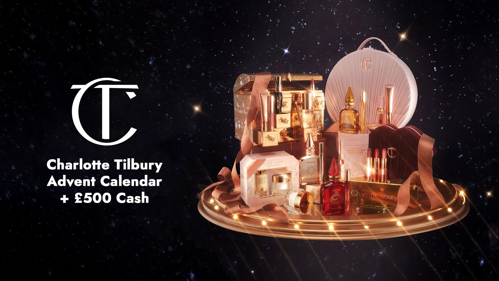   Win a Charlotte Tilbury Advent Calendar + £500 Cash