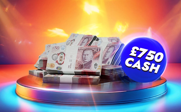Win £750 Cash