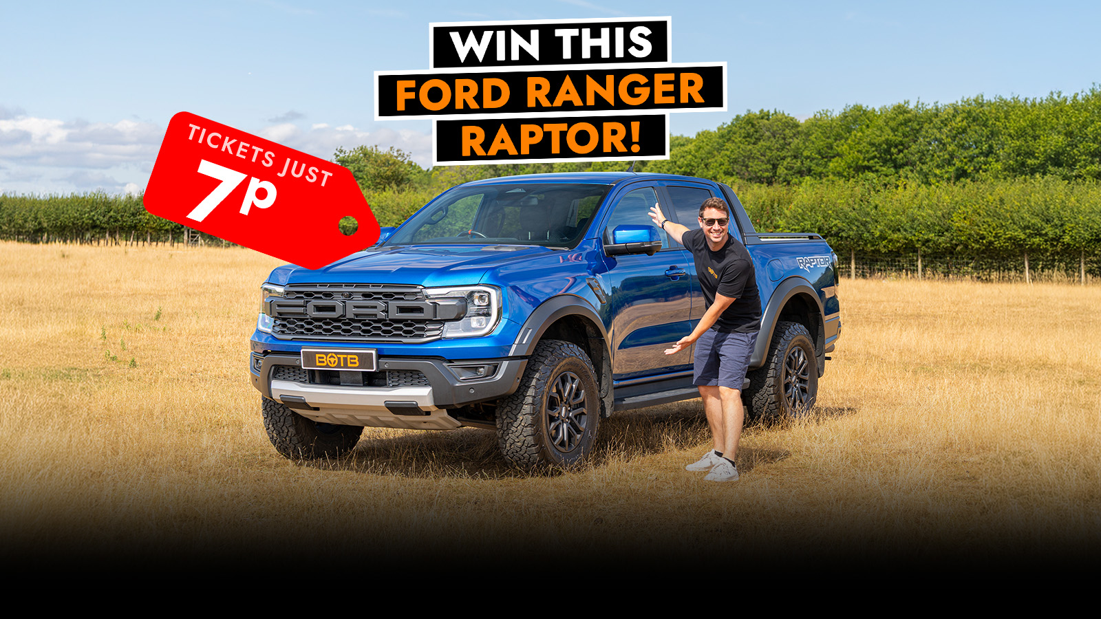   This Is It! Built To Go Anywhere - Win This £46k Ford Ranger Raptor For Just 7p