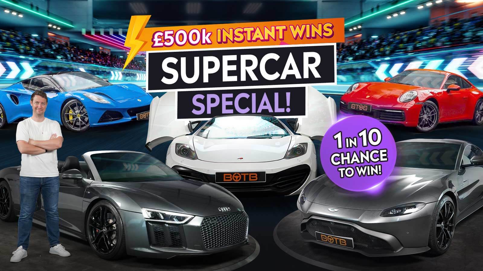   £500k Instant Wins – Supercar Special!