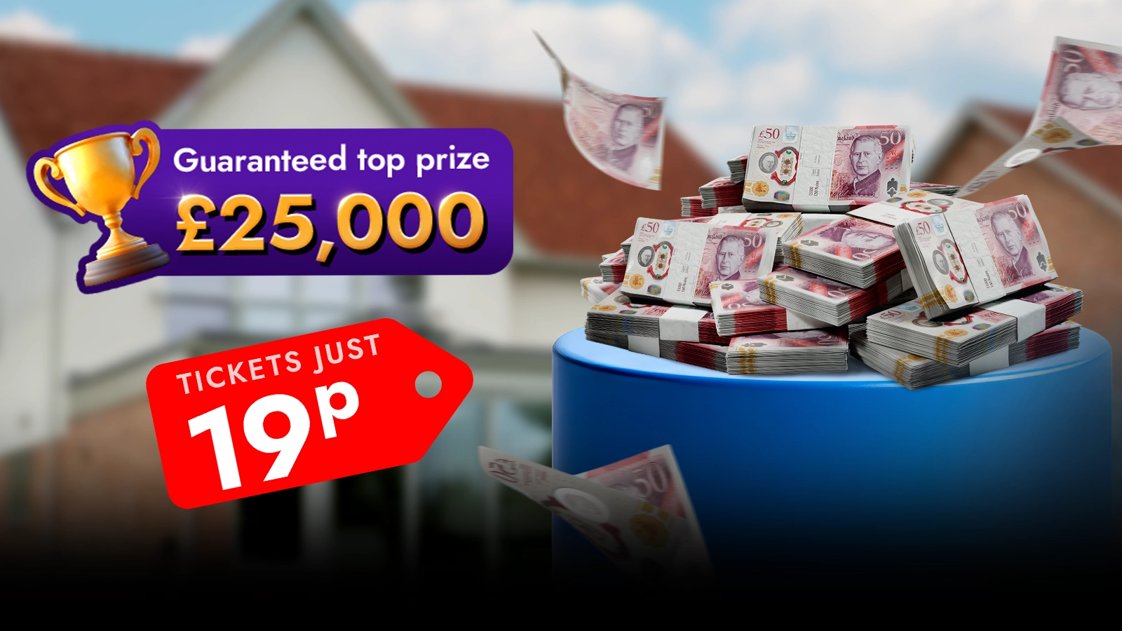 Win £25k Cash + 100,000 Dream Home Competition Entries