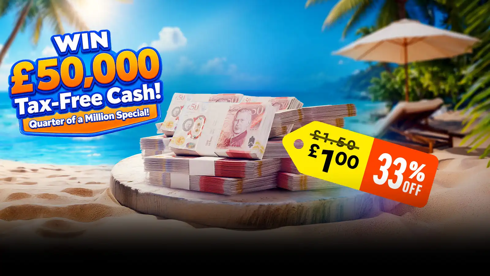  Cash Prize £50,000