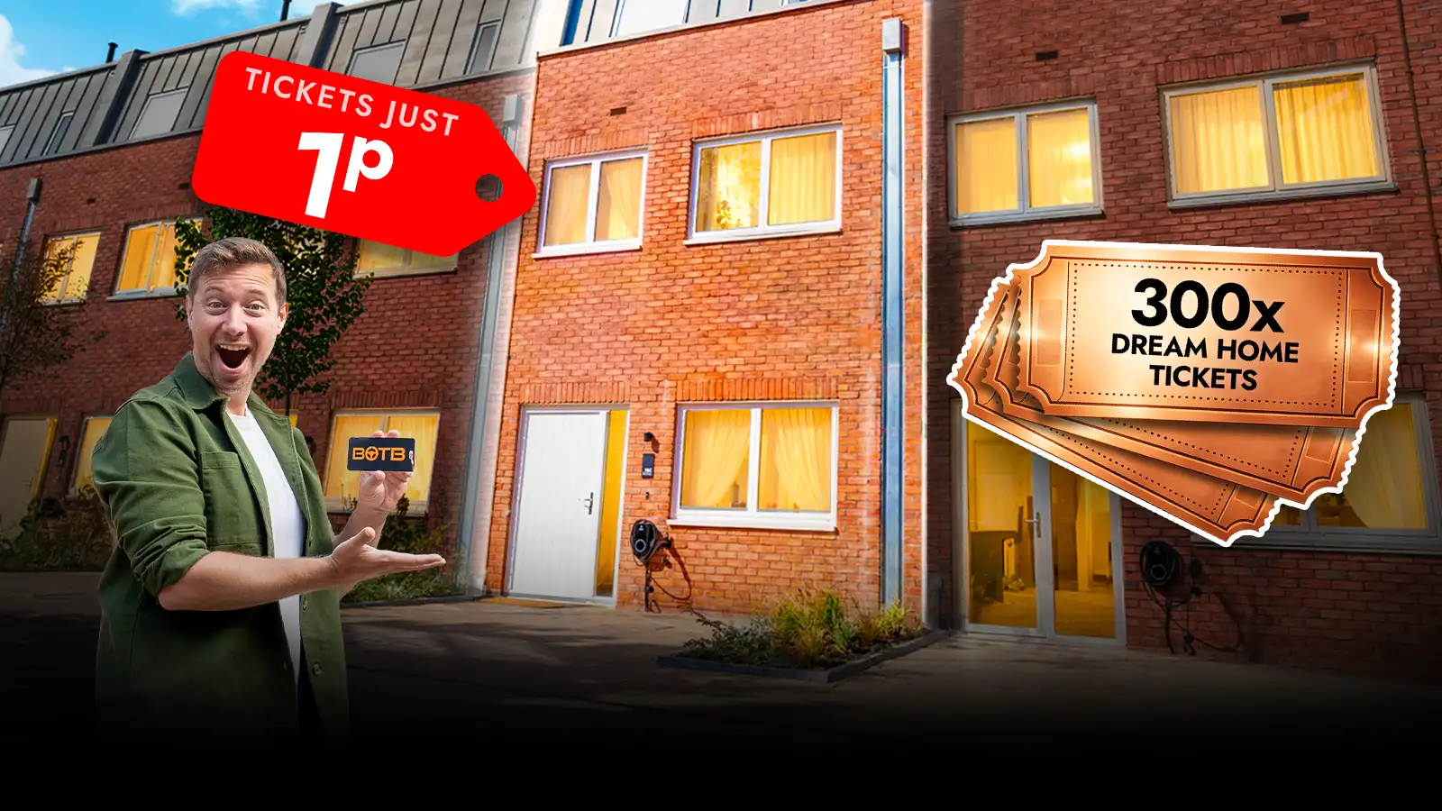   Win 300 Dream House Tickets!