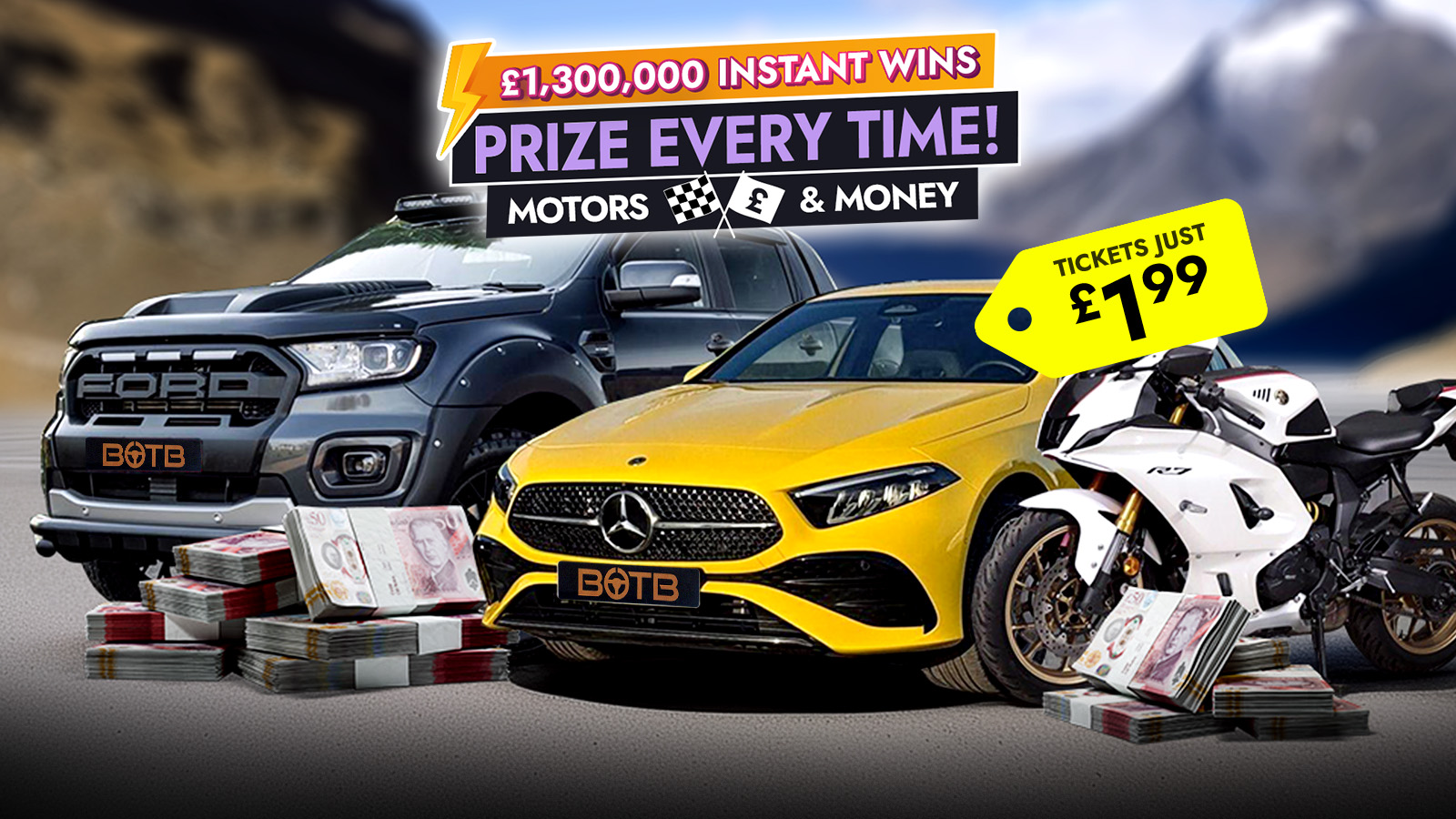   Prize Every Time – 10 Epic Cars And Loads Of Cash Up For Grabs!