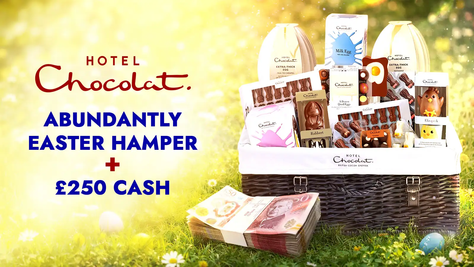   Hotel Chocolat Abundantly Easter Hamper + £250 Cash!