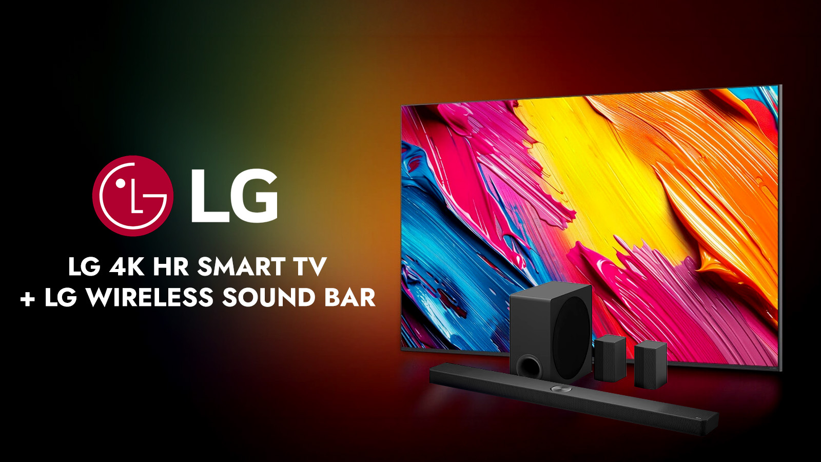   Win an LG 65" 4K HDR Smart TV + Wireless Sound Bar
