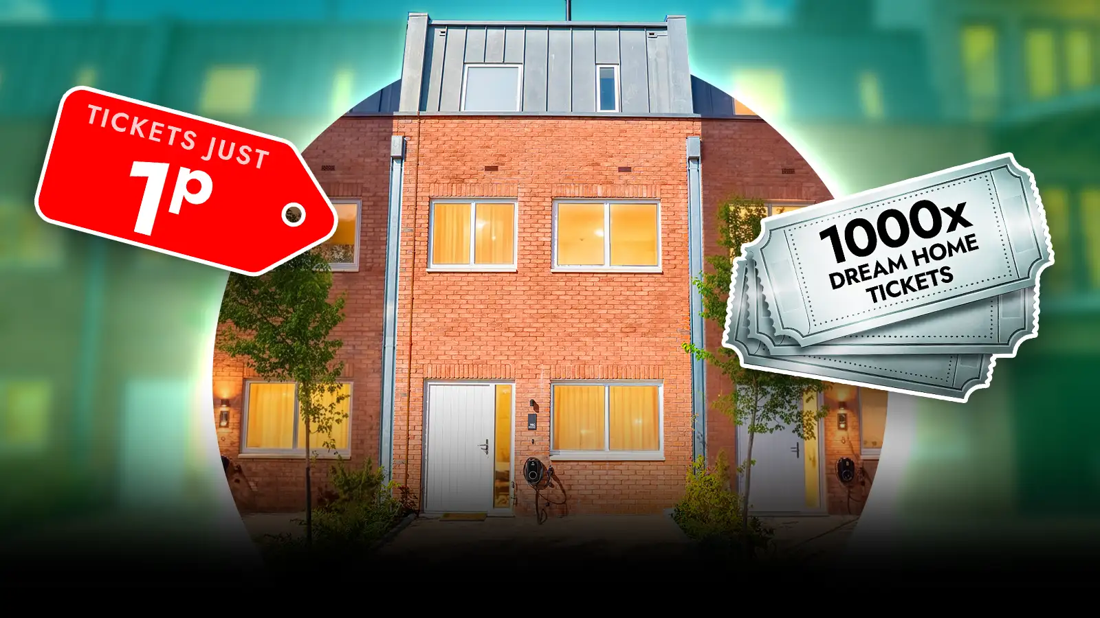   Win 1,000 Dream House Tickets!