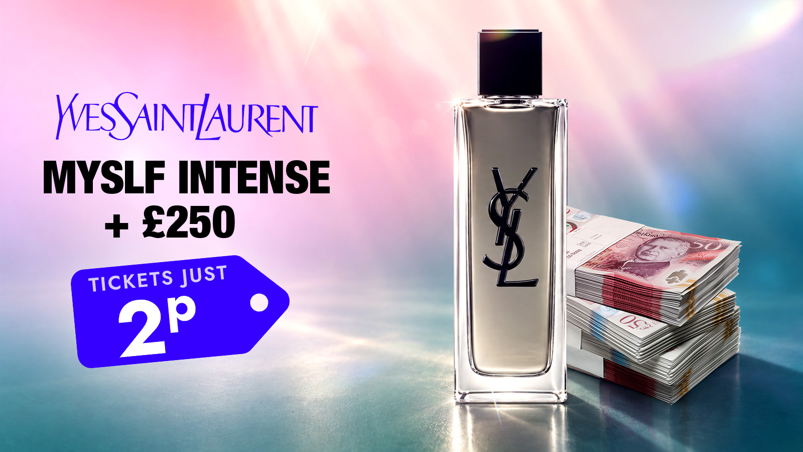   Win A Yves Saint Laurent MYSLF INTENSE + £250