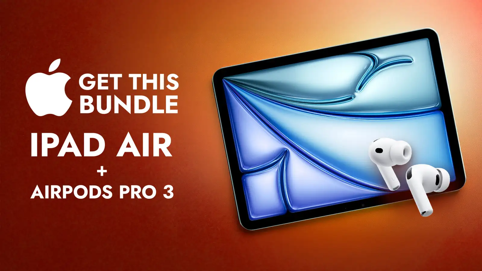   Win these Apple AirPods Pro 3s and an iPad Air!