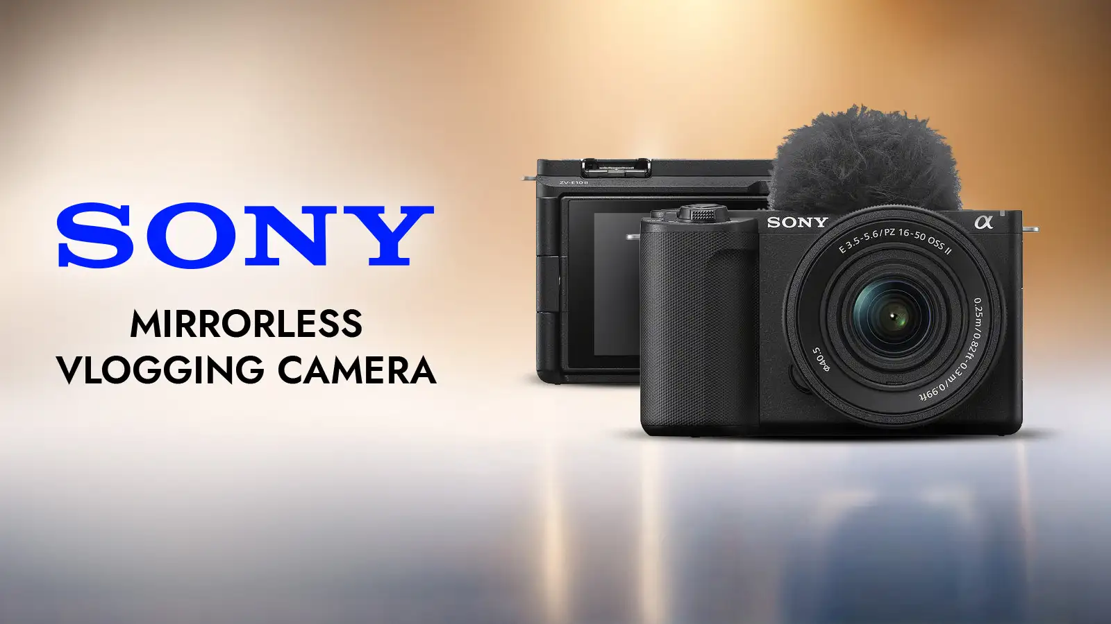   Win A Sony Mirrorless Vlogging Camera