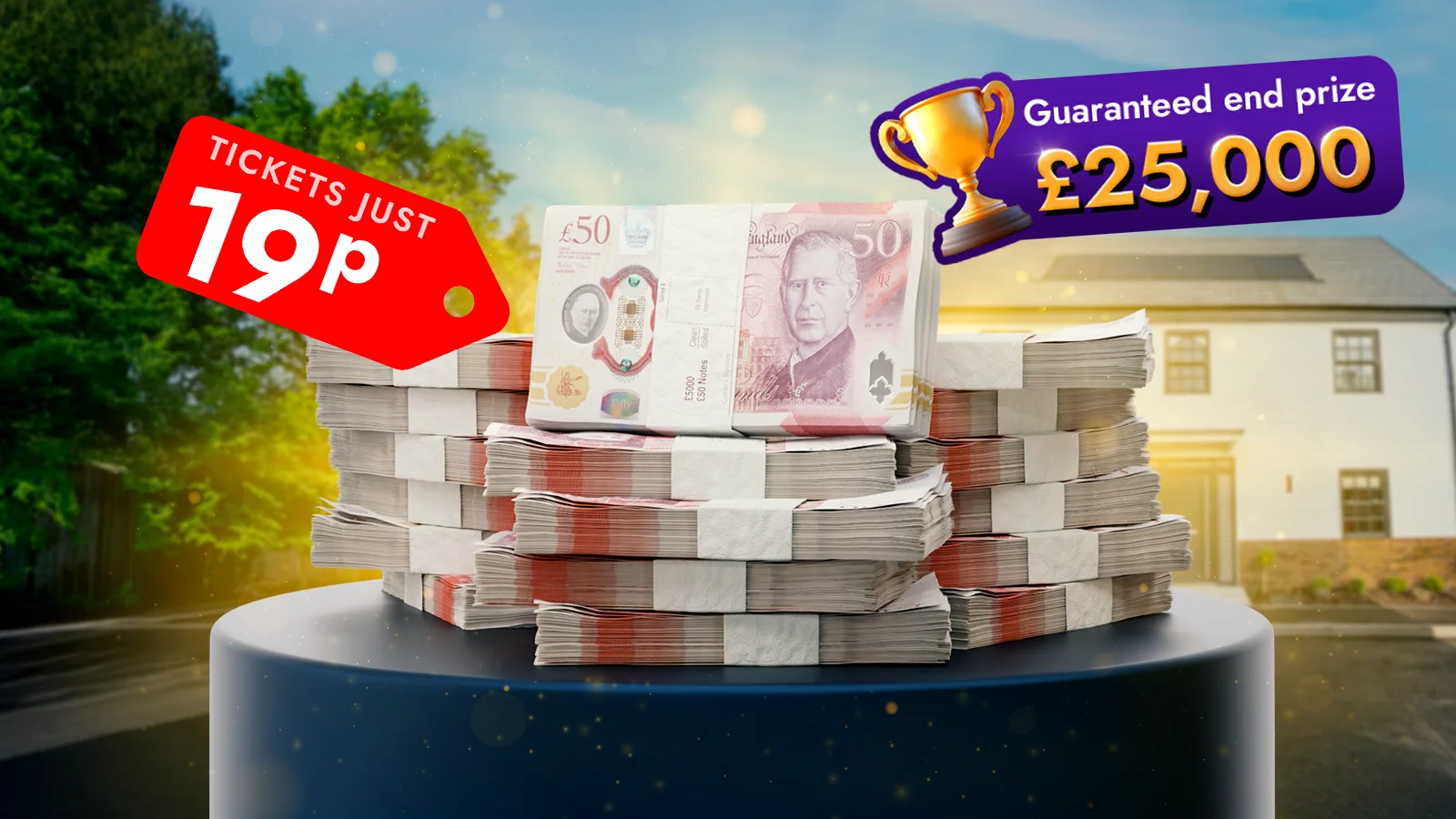   Win £25k Cash + 100,000 Dream House Competition Entries